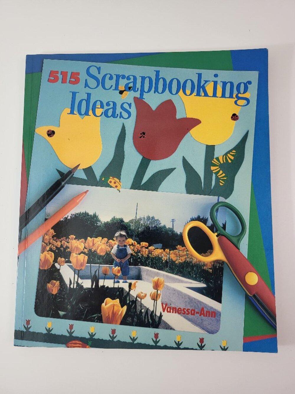 515 Scrapbooking Ideas by Vanessa-Ann (2000/2001)